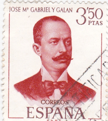 JOSÉ Mª GABRIEL Y GALÁN - Literatos Españoles (T)