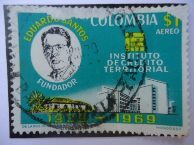 Eduardo Santos Montejos (1888-1974 )- 30° Aniversarios (1939 al 1970) del Instituto de Crédito Terri