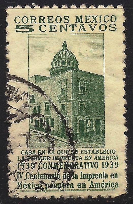  Primera imprenta en México 1539- - 400 aniversario de la imprenta en México