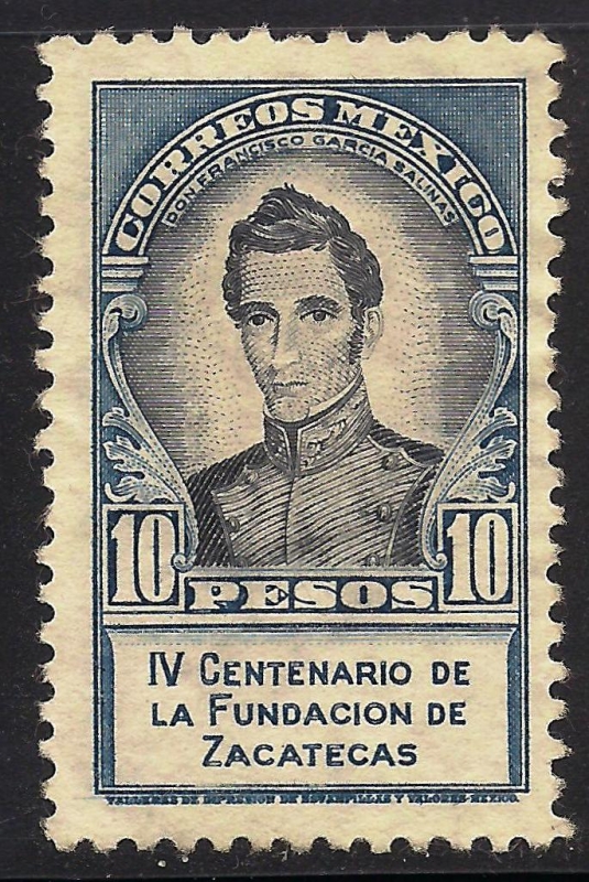 IV Centenario de la Fundación de Zacatecas. (Francisco Gracia Salinas)
