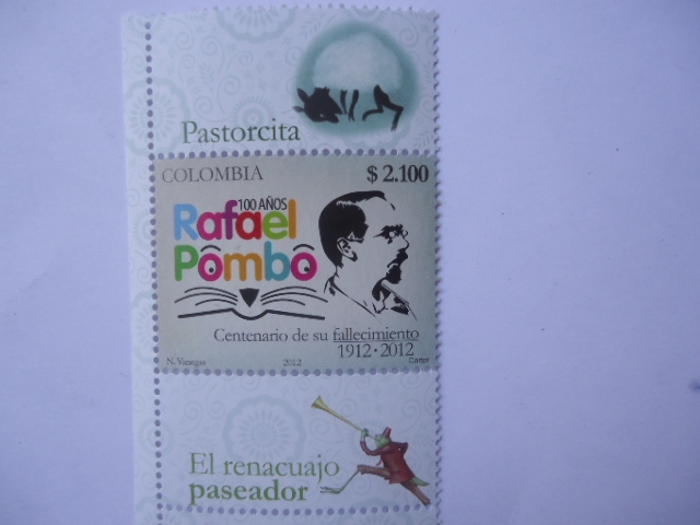 100 AÑOS-RAFAEL POMBO - Centenario de su Fallecimiento 1912-2012 (El Renacuajo Paseador,Pastorcita E