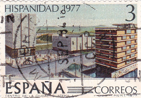 Centro de la Ciudad de Guatemala- HISPANIDAD -1977  (W)