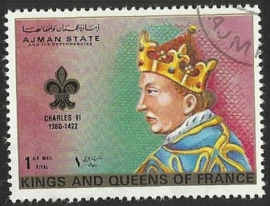 AJMAN STATE - KINGS AND QUEENS OF FRANCE - CHARLES VI