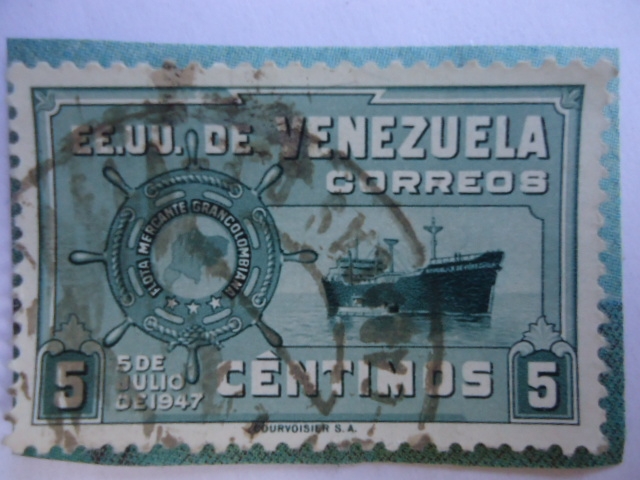 E.E.U.U. de Venezuela - Flota Mercante Grancolombiana- 5 de Julio 1947