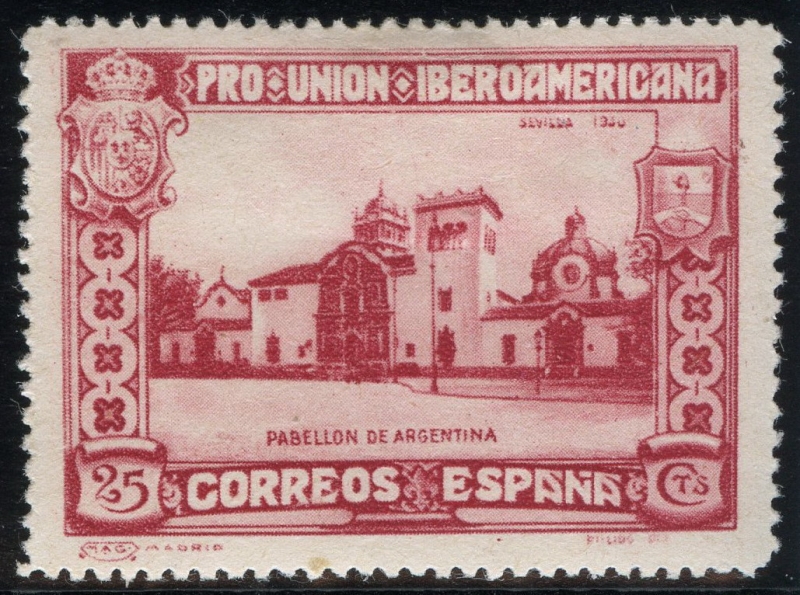 ESPAÑA 572 PRO UNION IBEROAMERICANA