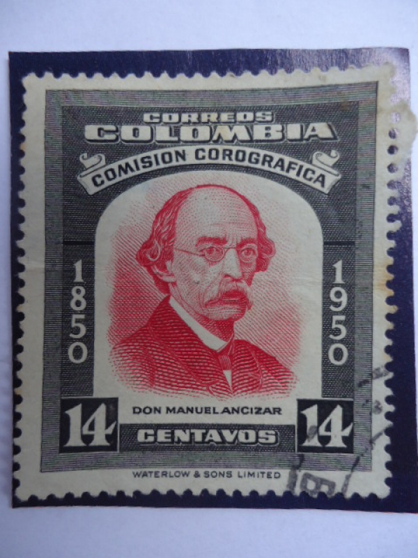 Comisión Corográfica, Don Manuel Ancizar-1850-1950 