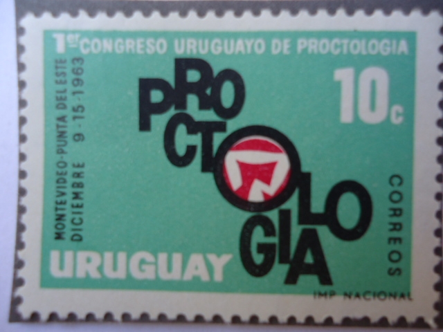 1er Congreso Uruguayo de Proctología - Montevideo-Punta del Este, 12-15-1963
