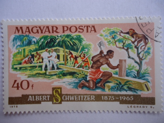 Albert Schweitzer 1875-1965 -Magyar Posta