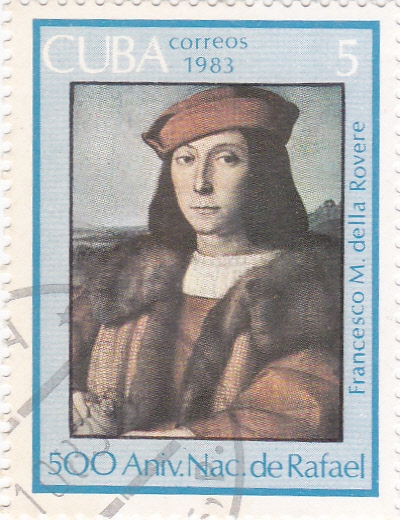 Francesco M. della Rovere- 500 Aniversario nacimiento de Rafael