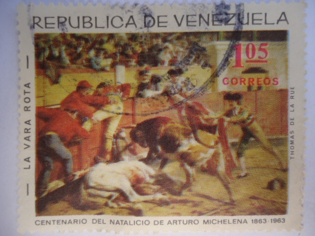 Centenario del Natalicio de Arturo Michelena 1863-1963 - La Vara Rota