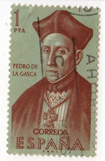 1457.- Forjadores de America (3ª Serie). Pedro de la Gasca (1494-1567)