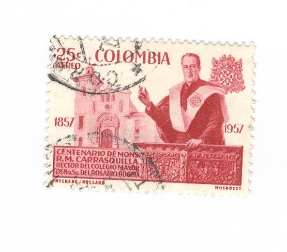 Centenario de Monseñor R.M Carrasquilla 1857-1957