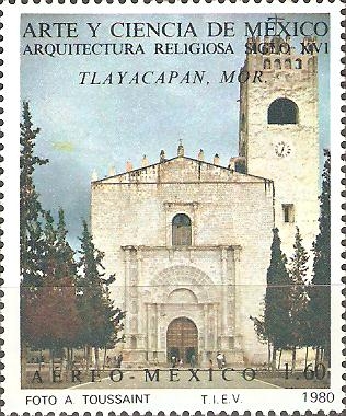 ARQUITECTURA  RELIGIOSA  SIGLO  XVI.  CONVENTO  DE  TLAYACAPAN,  MORELIA.
