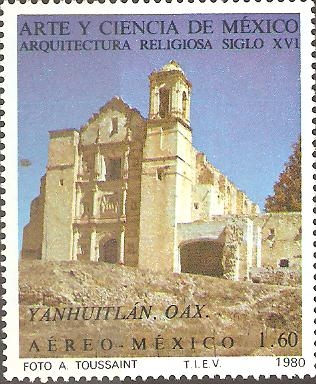 ARQUITECTURA  RELIGIOSA  SIGLO  XVI.  CONVENTO  DE  YANHUITLAN,  OAXACA.