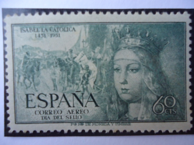 5º Centenario de la muerte de Isabel la Católica 1451-1951 - Día del Sello.