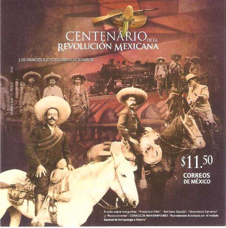 CENTENARIO  DE  LA  REVOLUCIÒN  MEXICANA.  VILLA,  ZAPATA,  CARRANZA  Y  REVOLUCIONARIOS.