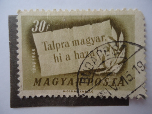 Talpra Magyar, he a haza 1848-1948