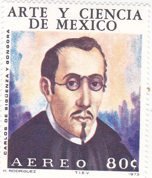 arte y ciencia de México- Carlos de Sigüenza