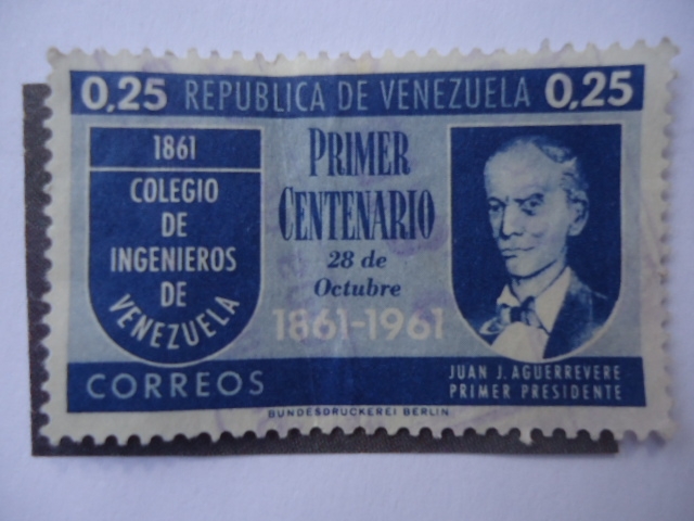 Primer Centenario 1861-1961-Colegio de Ingenieros de Venezuela-Juan Aguerrevere - Primer Presidente.
