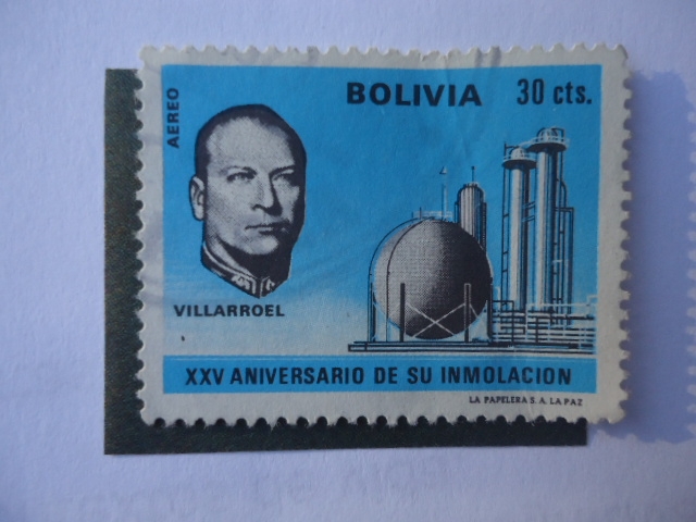 Gualberto Villarroel  (1908/46)- XXV Aniv. de su Inmolación.