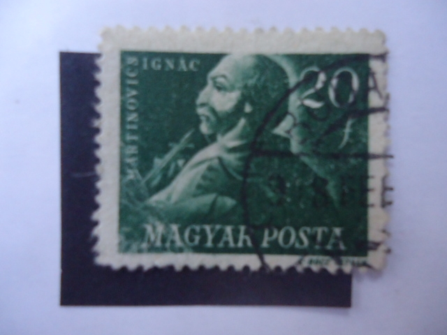 Ignac Martinovics 1705-1795,Filosofo - Húngaros luchadores por la libertad
