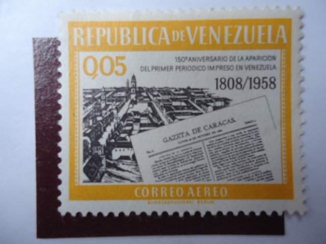 150º Aniversario de la Aparición del Primer Periodico Impreso en Venezuel 1808-1958 - Gazeta de Cara