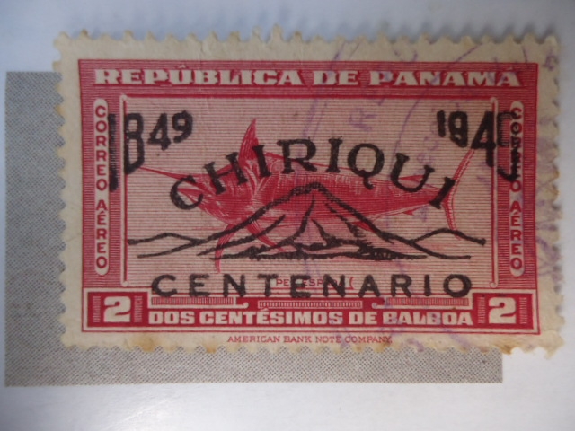 Chiriqui - Centenario 1849-1949.