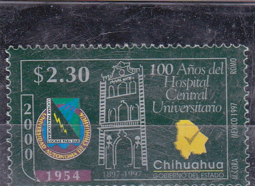 100 Años del Hospital Central Universitario-Chihuahua