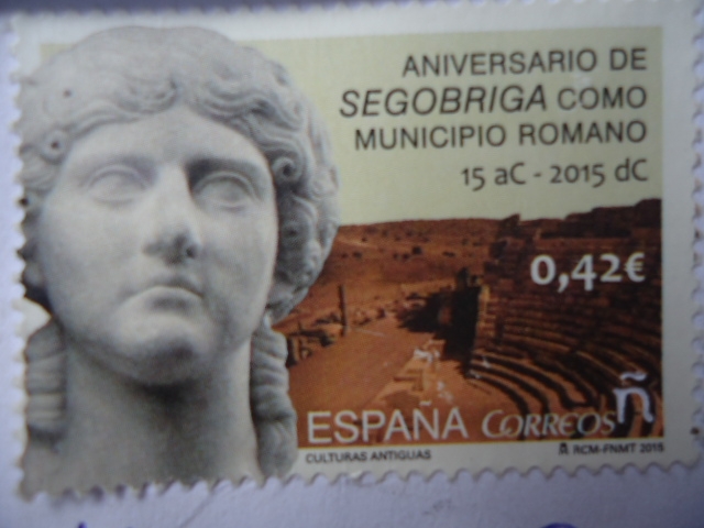 Ed:4993 - Aniversario de Segobriga, como Municipio Romano. 15 aC - 2015 dC - Culturas Antiguas.