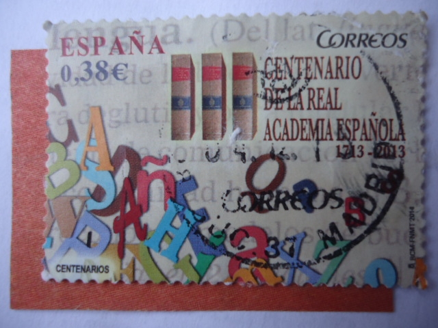 Ed:4847 - Centenario de la Real Academia Española 1713-2013.