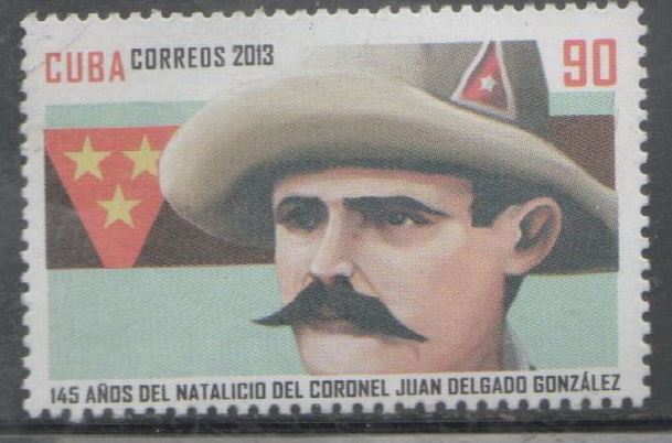 CUBA 145 AÑOS DEL NATALICIO DEL CORONEL JUAN DELGADO GONZÁLEZ 2013