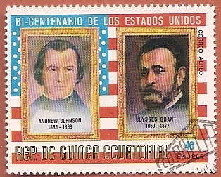 Bi centenario de Estados Unidos - A. Johnson y U. Grant