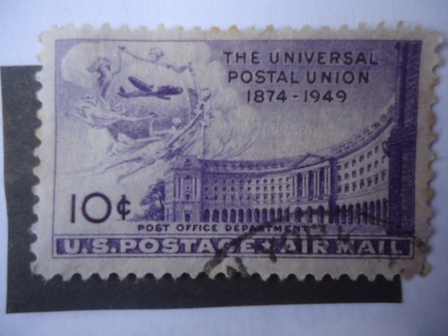 Unión Postal Universal-Edificio del Dpto. de Correos - U.P.U. 75° Aniversario 1874-1949