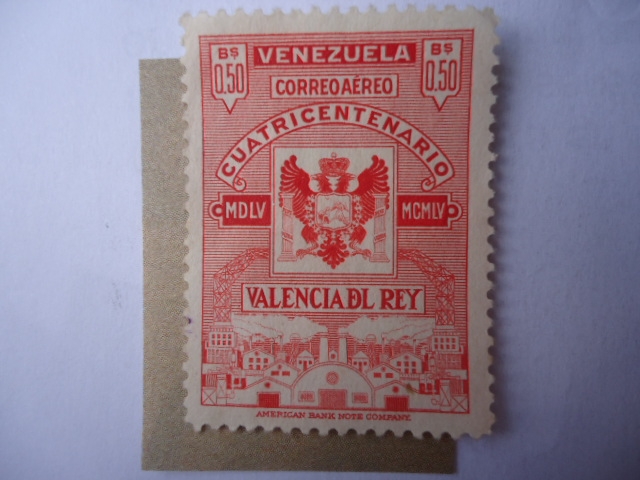 Cuatricentenario, 1555-1955 - Valencia del Rey- Escudo de Armas.