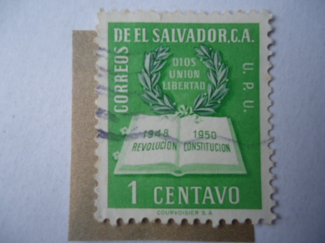 Dios Unión Libertad - Costitución y Corona de Laurel - Revolución Constitución 1948-1950.