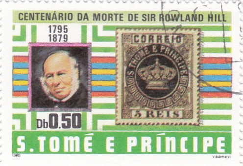 CENTENARIO DE LA MUERTE DE SIR ROWLAND HILL