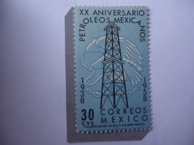 XX Aniversario Petróleos Mexicanos (1938-1958)-Torre de Perforación-Bandera Mexicana.