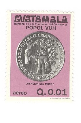 Homenaje de la fundación del centavo al Popol Vuh