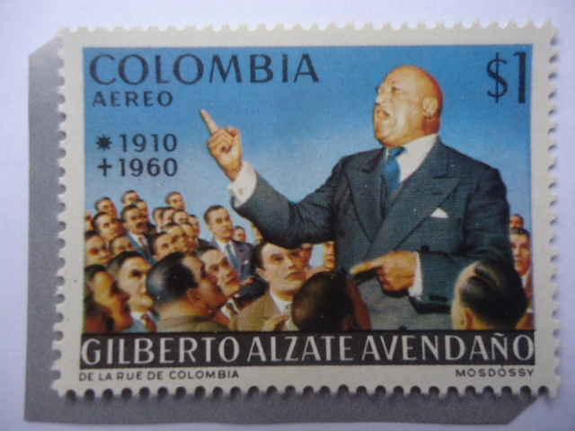 Gilberto Alzate Avendaño 1910-1960 - 10 Aniversario de su Muerte 1960-1970