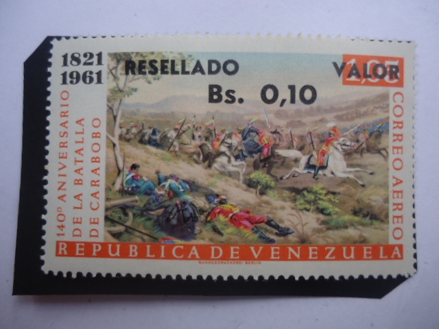 140° Aniversario de la Batalla de Carabobo, 1821-1961 - Sello Resellado.