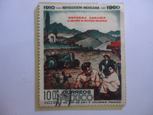Reforma Agraria-Serie:50 Aniversario de la Revolución Mexicana (1910-1960).45 millones de Hectáreas 