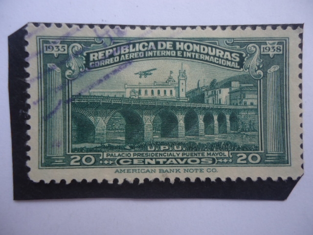 Palacio Presidencial y Puente Mayol (1935-1938) - U.P.U.