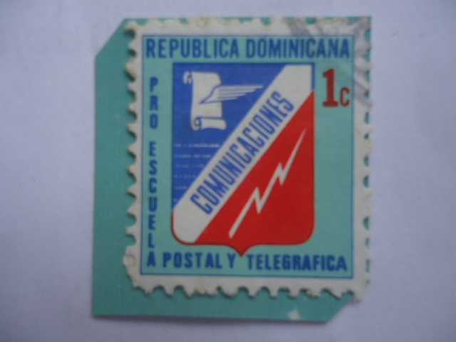 Pro Escuela - Emblema de la Oficina de Correos y telégrafos - Comunicaciones Postal y Telegráfica..