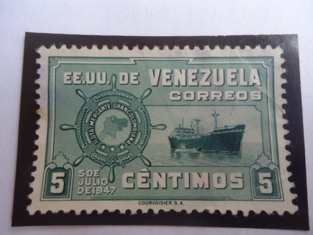 E.E.U.U. de Venezuela - Flota Mercante Gran Colombiana . 5 de Julio de 1947.