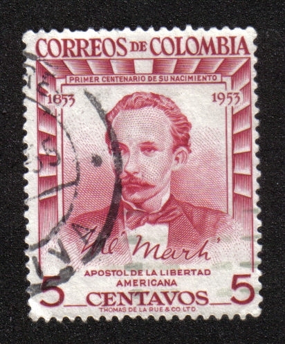 José Martí (1853-1895), Cent de nacimiento. Patriota cubano