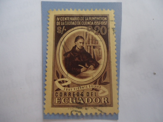 IV Cent.de la Fundación de la Ciudad de Cuenca, 1557-1957 - Fray Vicente Solano (1791-1853)