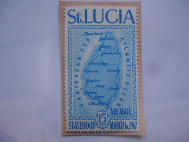 Mapa de Santa Lucia- Statehood March St. 1967-(Estadidad, 1 de Marzo 1967) Valor: 15c.Caribe del Est