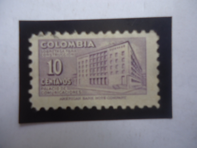 Palacio de Comunicaciones - Sobretasa para Construcción - Sellos de Impuestos Postales.