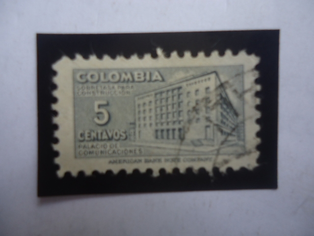 Palacio de Comunicaciones - Sobretasa para Construcción - Sellos de Impuestos Postales.