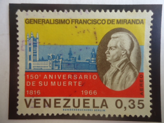 Generalísimo Francisco de Miranda (1750-1816)-Militar-Politico-15°Aniversario de su Muerte (1816-196